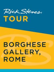 Rick Steves Tour: Borghese Gallery, Rome