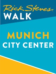 Rick Steves Walk: Munich City Center (Enhanced)