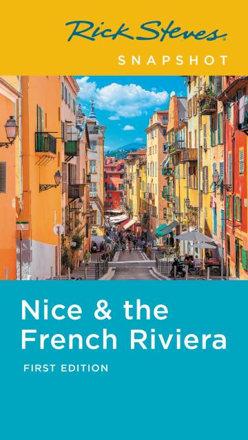 Rick Steves Snapshot Nice & the French Riviera