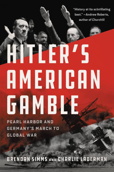 Hitler's American Gamble