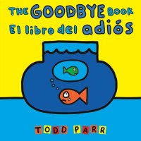 The Goodbye Book / El libro del adiós