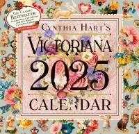 Cynthia Hart’s Victoriana Wall Calendar 2025