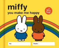 Miffy: You Make Me Happy