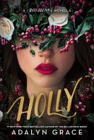 Holly: A Belladonna Novella